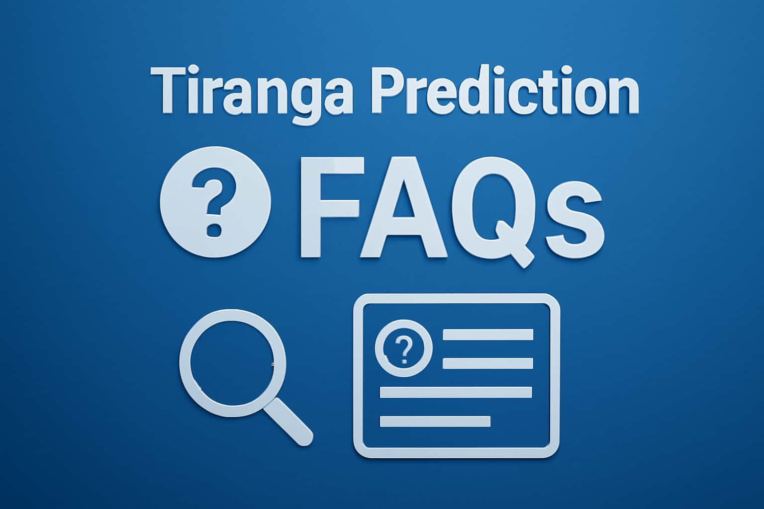 A visual representation of Tiranga Prediction FAQ concepts.